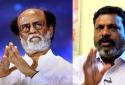 Thirumavalavan did support to Rajinikanth?